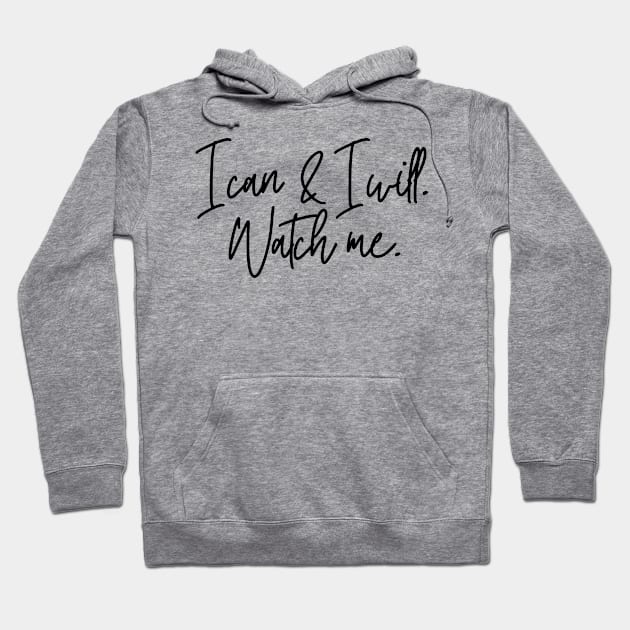 Encouraging words I can and I will Hoodie by oneduystore